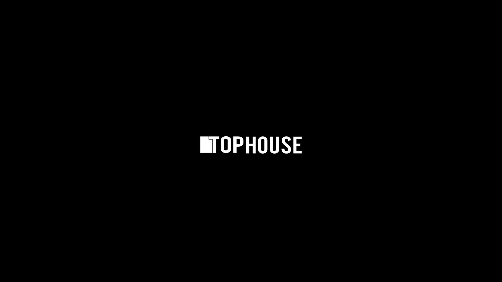 TOP HOUSE